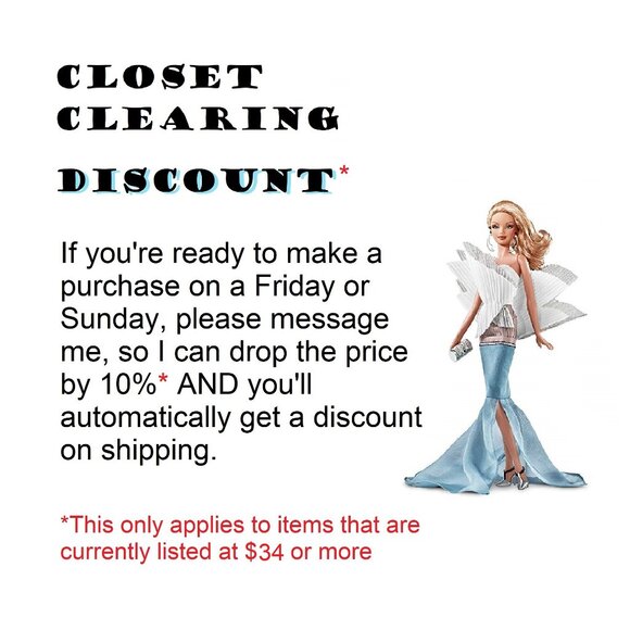 Closet Clearing on Fridays and Sundays ... get a 10% Discount ... just ask! - Picture 1 of 1